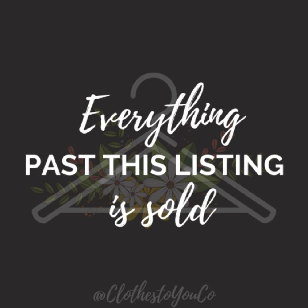 Everything past this point is SOLD!